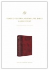 ESV - Large Print Single Column Journaling Bible Burgundy / Red 